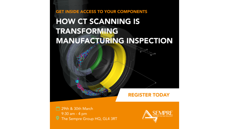 Leading metrology company to host CT Scanner event for manufacturing professionals
